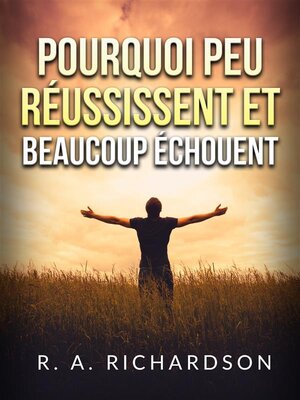 cover image of Pourquoi peu réussissent et beaucoup échouent (Traduit)